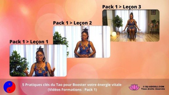 5 Pratiques clés du Tao pour Booster votre énergie vitale (Vidéos Formations : Pack 1)